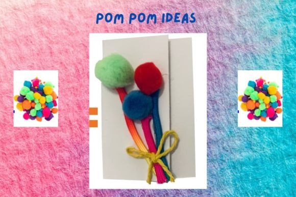 Pom Pom DIY Crafts: Creative Ideas for Fun